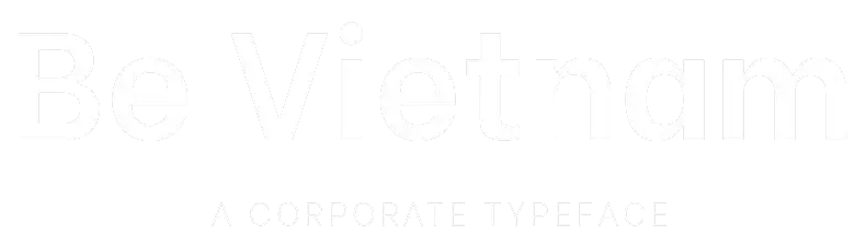 Ejemplo de Fuente: Be Vietnam 'A CORPORATE TYPEFACE'